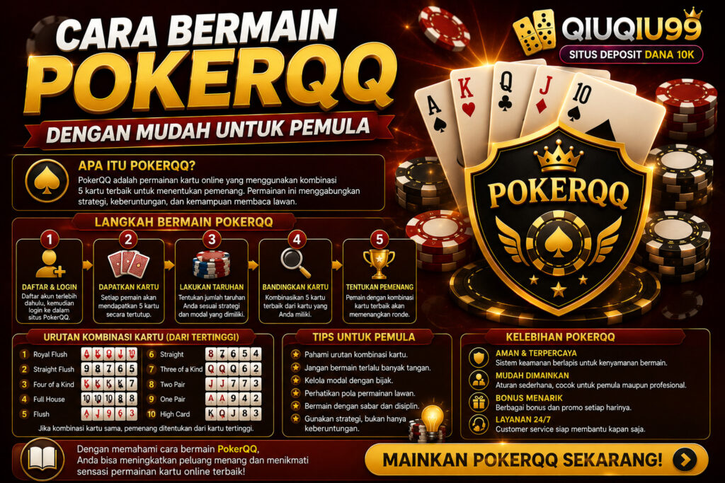 Cara Bermain PokerQQ dengan Mudah untuk Pemula