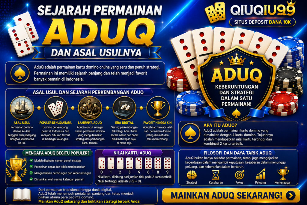 Sejarah Permainan Kartu AduQ dan Asal Usulnya